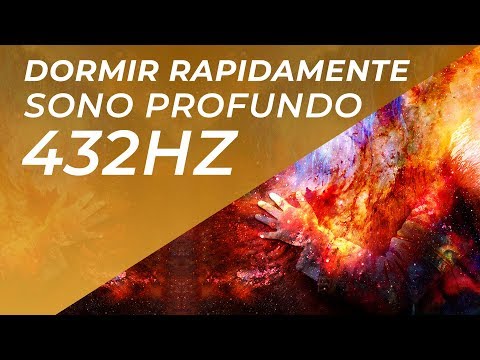 M&Uacute;SICA PARA SONO PROFUNDO E CURA MILAGROSA 432Hz  DORMIR RAPIDAMENTE e RELAXAMENTO PROFUNDO