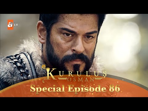 Kurulus Osman Urdu | Special Episode for Fans 86