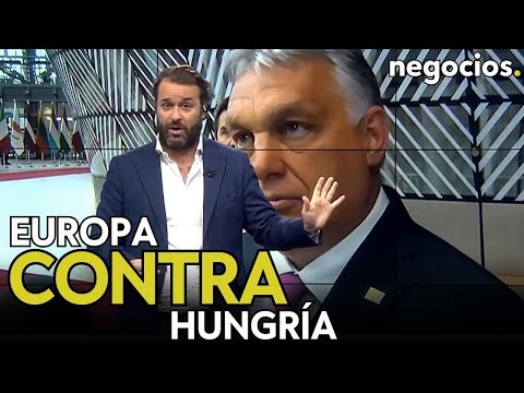 Europa contra Hungr&iacute;a: &iquest;qui&eacute;n puede enfrentarse al redil de Von der Leyen? Polonia ya no. &iquest;Meloni?