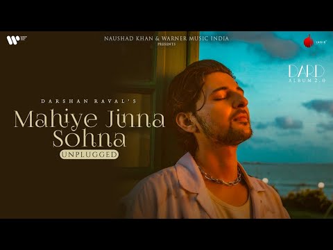 Mahiye Jinna Sohna Unplugged Official Lyrical Video | Darshan Raval | Youngveer | Lijo George | Dard