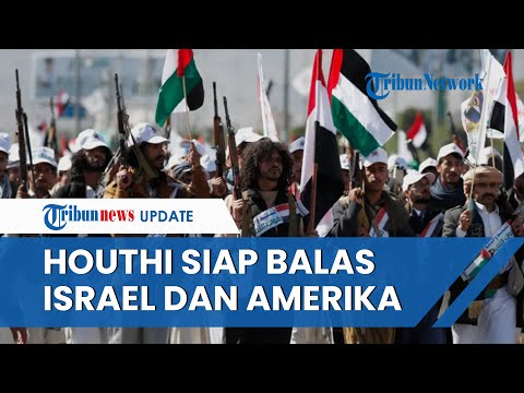 Houthi Peringatkan Israel &amp; AS agar Tak Serang Yaman, Bakal Terima Konsekuensi Buruk jika Diabaikan