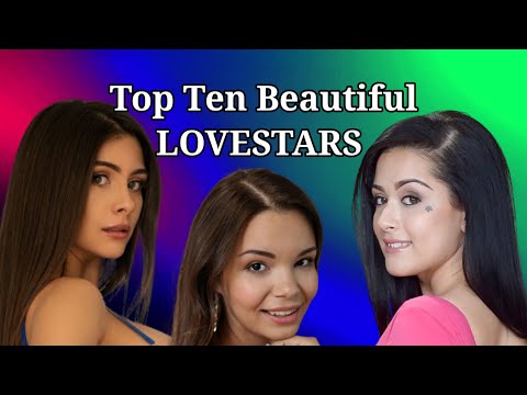 Top 10 Beautiful Lovestars From Different Country 🔥❤️❤️❤️