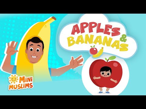 Muslim Songs For Kids 🍎  Apples and Bananas 🍌  