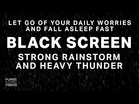 Find Sleep and Wake Up Refreshed with Beautiful Rain and Thunder Sounds | Black Screen