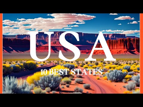 10 Best States to Visit in USA  - Travel Treasures