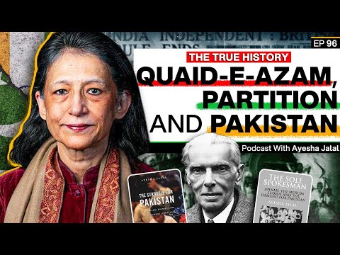 Quaid-e-Azam, Partition and Pakistan - Ayesha Jalal - The True History - TPE 