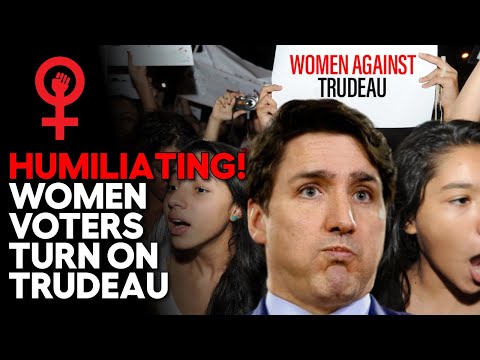 All Women are ABANDONING Trudeau in 2024