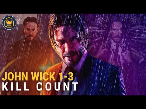 John Wick Kill Counter | Chapter 1, Chapter 2 &amp; Chapter 3