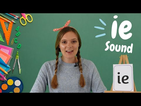 ie Sound | Learn Phonics | ie Words | British Teacher | Learn to Read