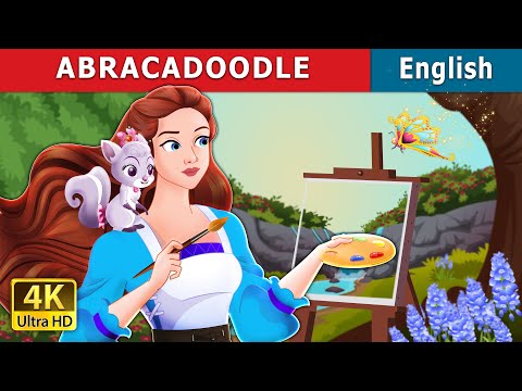 Abracadoodle | Stories for Teenagers | @EnglishFairyTales