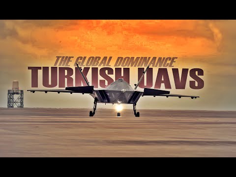 Turkish UAVS | The Global Dominance