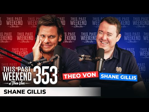 Shane Gillis | This Past Weekend w/ Theo Von 