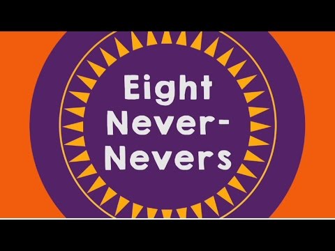 Eight Never-Nevers Song (K&amp;ndash;3)