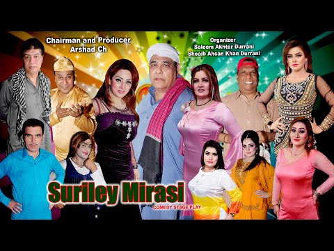 &quot;SURILEY MIRASI&quot;  FULL NEW DRAMA 2023 ALFALAH THEATRE LAHORE AGHA MAJID - HINA SHAHEEN -AMANAT CHAN