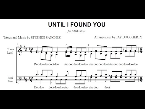 Until I Found You (asb Stephen Sanchez) - SATB a cappella (barbershop) - Arranged by Jay Dougherty