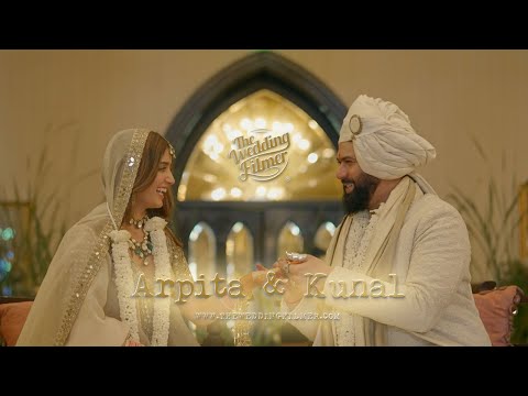 Arpita &amp; Kunal | The Wedding Filmer