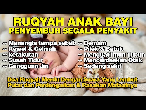 Ruqyah Bayi Susah Tidur, Rewel, Gelisah, Demam, Gangguan Jin Syaitan | Doa Penyembuh Segala Penyakit