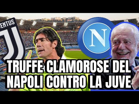 ECCO COME IL NAPOLI HA TRUFFATO LA JUVE