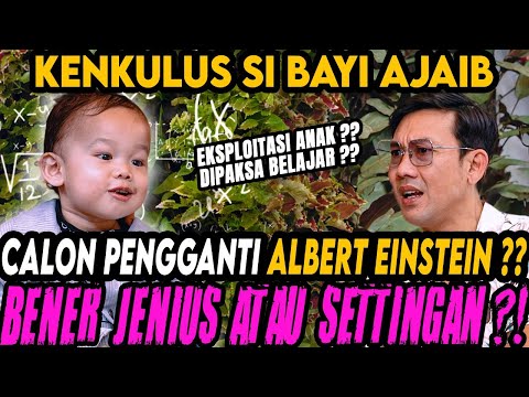 BAYI SUPER JENIUS , REINKARNASI ALBERT EINSTEIN ⁉ 21 BULAN  AHLI SEGALA HAL ‼ (KENKULUS)-Curhat&amp;nbsp;Bang