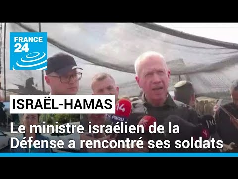 Offensive isra&eacute;lienne sur Gaza : le ministre isra&eacute;lien de la D&eacute;fense a rencontr&eacute; ses soldats