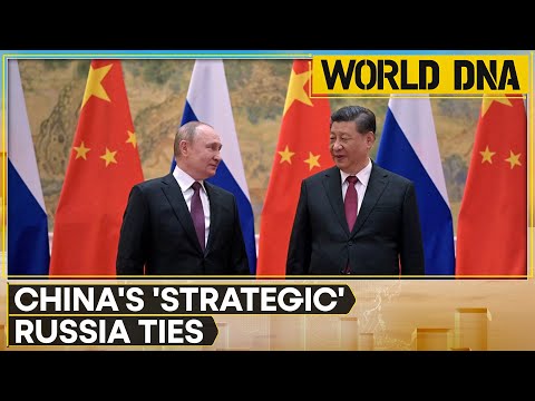 China's Xi Jinping says strong Russia ties a 'strategic choice' | World DNA | WION