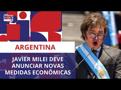 Javier Milei deve anunciar ainda nesta ter&ccedil;a (26) novas medidas econ&ocirc;micas para a Argentina