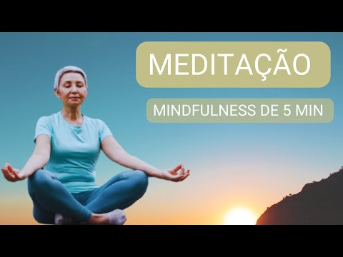 Medita&ccedil;&atilde;o de 5 minutos