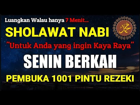 SHOLAWAT JIBRIL PENARIK REZEKI PALING DAHSYAT DARI SEGALA PENJURU, SHOLAWAT NABI MUHAMMAD SAW