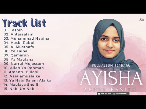 Full Album Sholawat Terbaru Pilihan AYISHA ABDUL BASITH - Tasbih || Muhammad Nabina || Ya Taiba