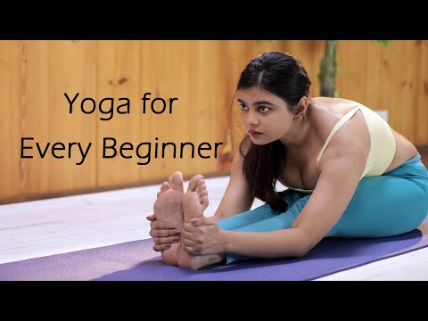 Yoga Asanas for Every Beginner | Strengthening &amp; Flexibility