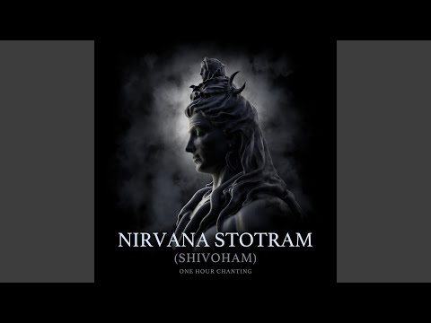 Nirvana Stotram (Shivoham)