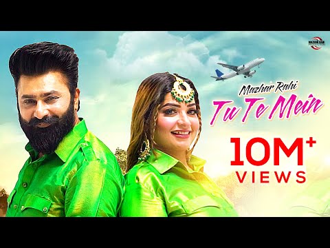 Tu Te Mein | Mazhar Rahi x Sonia Khan | Official Music Video