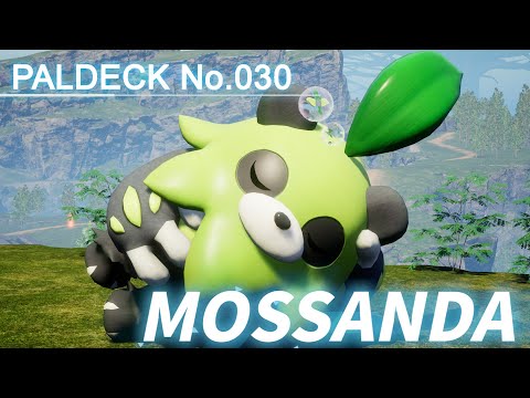 Paldeck_SP | No.030 MOSSANDA - Palworld | Gameplay | Pocketpair