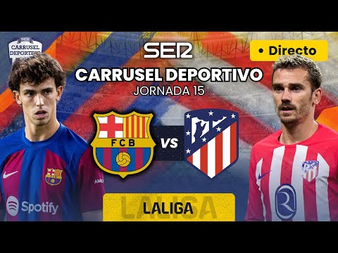 ⚽️ FC BARCELONA vs ATL&Eacute;TICO DE MADRID | EN DIRECTO 