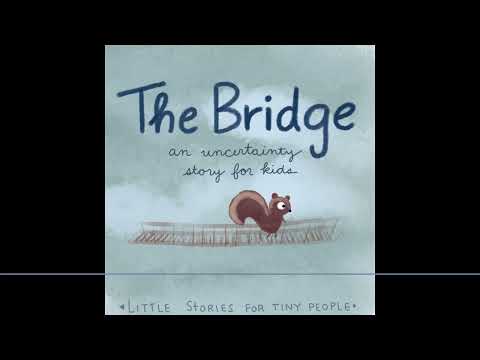 The Bridge | Audio Story for Kids