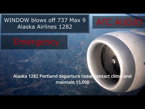 Door blows off 737 Max 9 aircraft Alaska flight 1282 Pilot Audio ATC