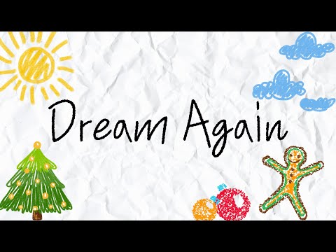 Dream Again