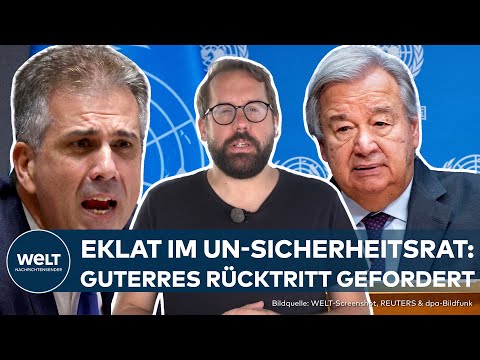 GUTERRES R&Uuml;CKTRITT GEFORDERT: &quot;Israel hat das Recht sich zu wehren&quot; &ndash; Eklat im UN-Sicherheitsrat