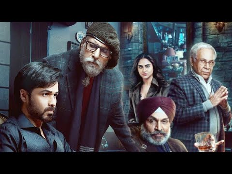 Chehre 2022 Hindi Full Movie | Emraan Hashmi, Amitabh Bachchan, Annu Kapoor