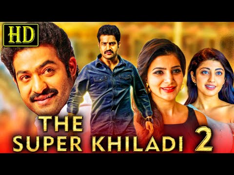 The Super Khiladi 2 (HD) - Telugu Hindi Dubbed Movie | Jr.NTR, Samantha | द सुपर खिलाडी २