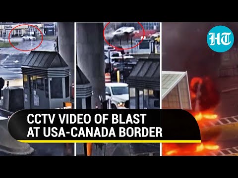 Terror Angle In USA-Canada Border Car Explosion? What PM Trudeau, New York Governor, Eyewitness Said