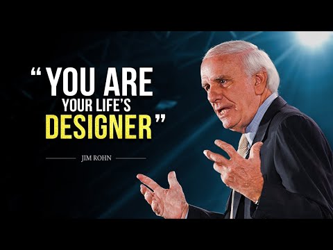 Jim Rohn - You Are Your Life's Designer - Best Motivational Speech Video