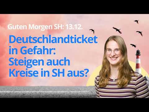 Guten Morgen SH: Deutschlandticket in Gefahr &ndash; Steigen auch Kreise in SH aus?