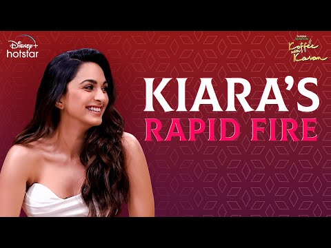 Kiara&rsquo;s Cool Rapid Fire Round | Hotstar Specials Koffee With Karan S7 |  DisneyPlus Hotstar