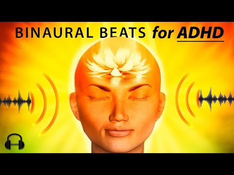 ADHD Binaural Beats - Best Focus Music for Natural ADHD Relief, 10 Hours