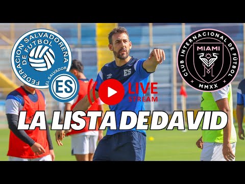 🔴 En Vivo: | Reacci&oacute;n a la lista de D&oacute;niga para Selecta vs Inter Miami