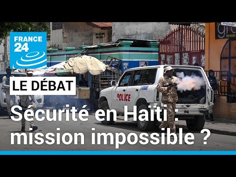 S&eacute;curit&eacute; en Ha&iuml;ti : mission impossible ? &bull; FRANCE 24