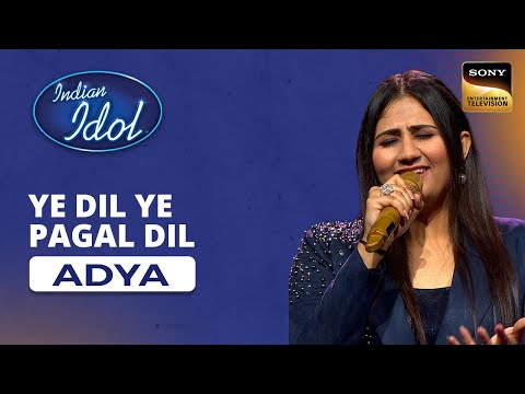 Indian Idol S14  | Adya Mishra | Ye Dil Ye Pagal Dil