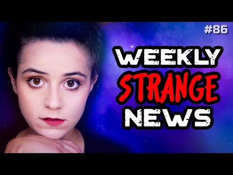 Weekly Strange News - 86 | UFOs | Paranormal | Mysterious | Universe