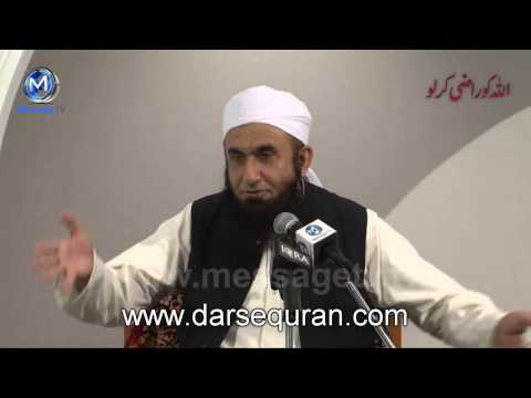 (NEW) Maulana Tariq Jameel - Allah Ko Razi Ker Lo - Abu Bakr Masjid, Reading, England - 28 Nov 2013